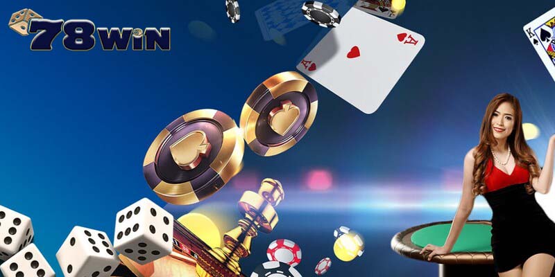 Những ưu điểm nổi bật nhất của sòng bạc casino 78win